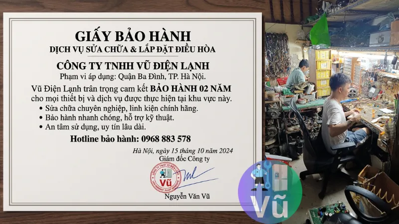 Thông tin Công Ty TNHH Vũ Điện Lạnh mã số thuế 0111475136 và cam kết bảo hành sửa chữa điều hòa đến 02 năm tại Hà Nội