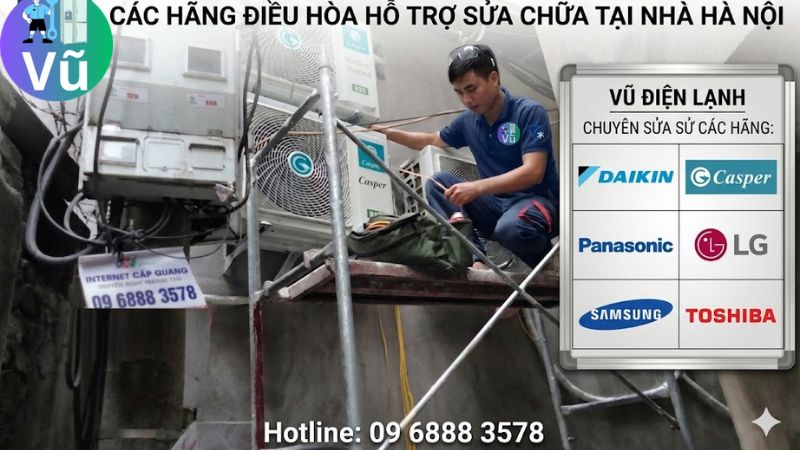 Các hãng điều hòa Vũ Điện Lạnh hỗ trợ sửa chữa tại Hà Nội gồm Daikin Panasonic LG Samsung Casper Toshiba