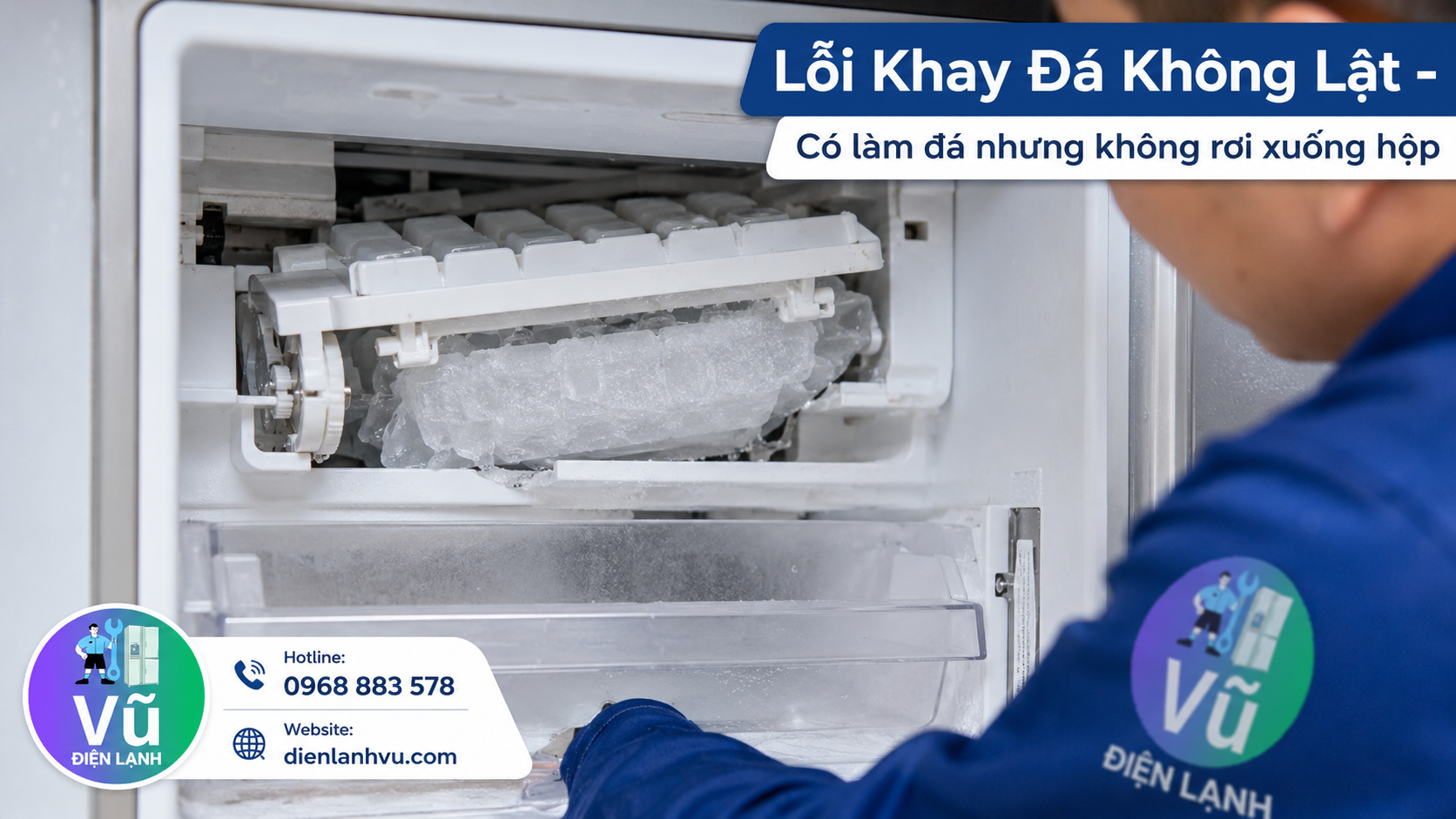 Cụm khay làm đá tự động của tủ lạnh bị kẹt cứng, không thể lật đổ đá xuống hộp chứa do đá dính tảng hoặc hỏng mô tơ.