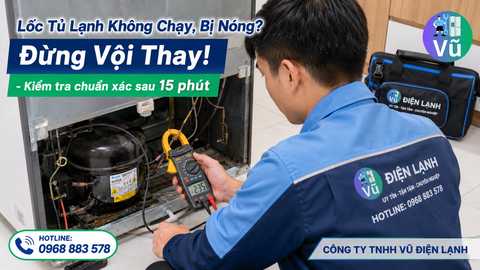 Kỹ thuật viên Vũ Điện Lạnh dùng Ampe kìm đo dòng khởi động khi lốc tủ lạnh không chạy, kêu to hoặc bị nóng bất thường.
