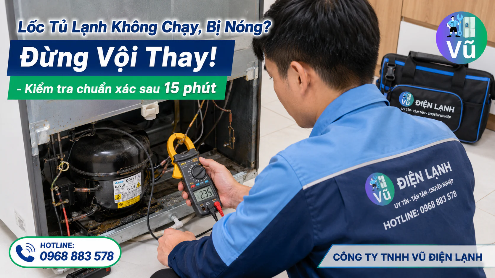 Kỹ thuật viên Vũ Điện Lạnh dùng Ampe kìm đo dòng khởi động khi lốc tủ lạnh không chạy, kêu to hoặc bị nóng bất thường.