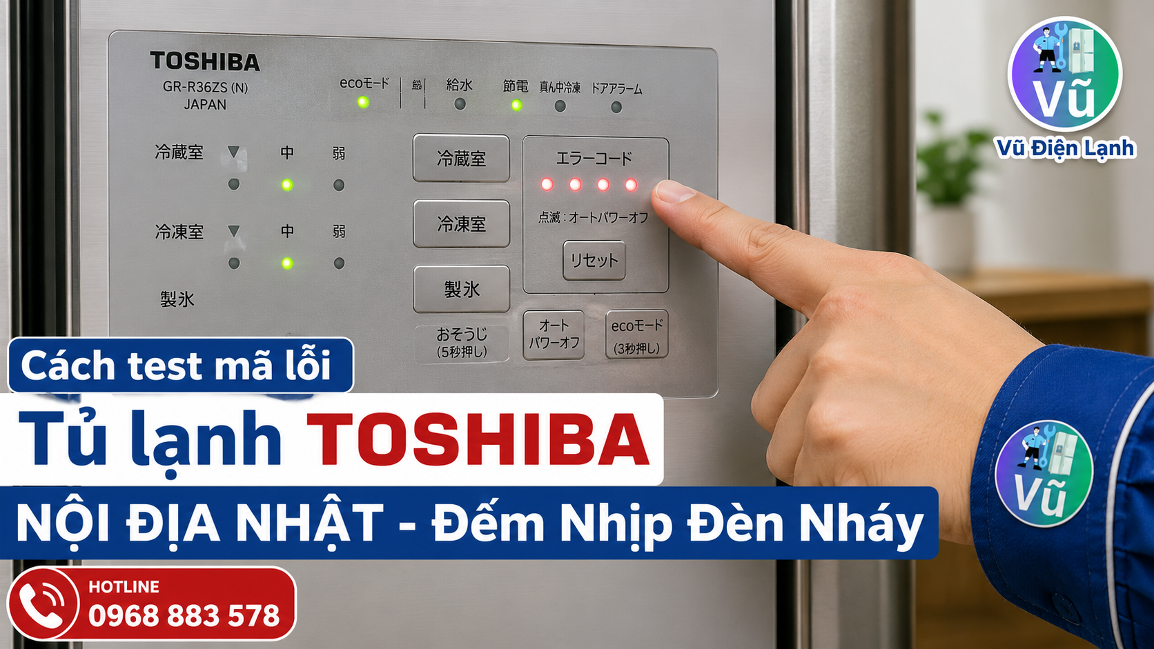 Hướng dẫn kỹ thuật viên cách đếm nhịp đèn nháy trên - dưới để tra cứu mã lỗi tủ lạnh Toshiba nội địa Nhật 110V.