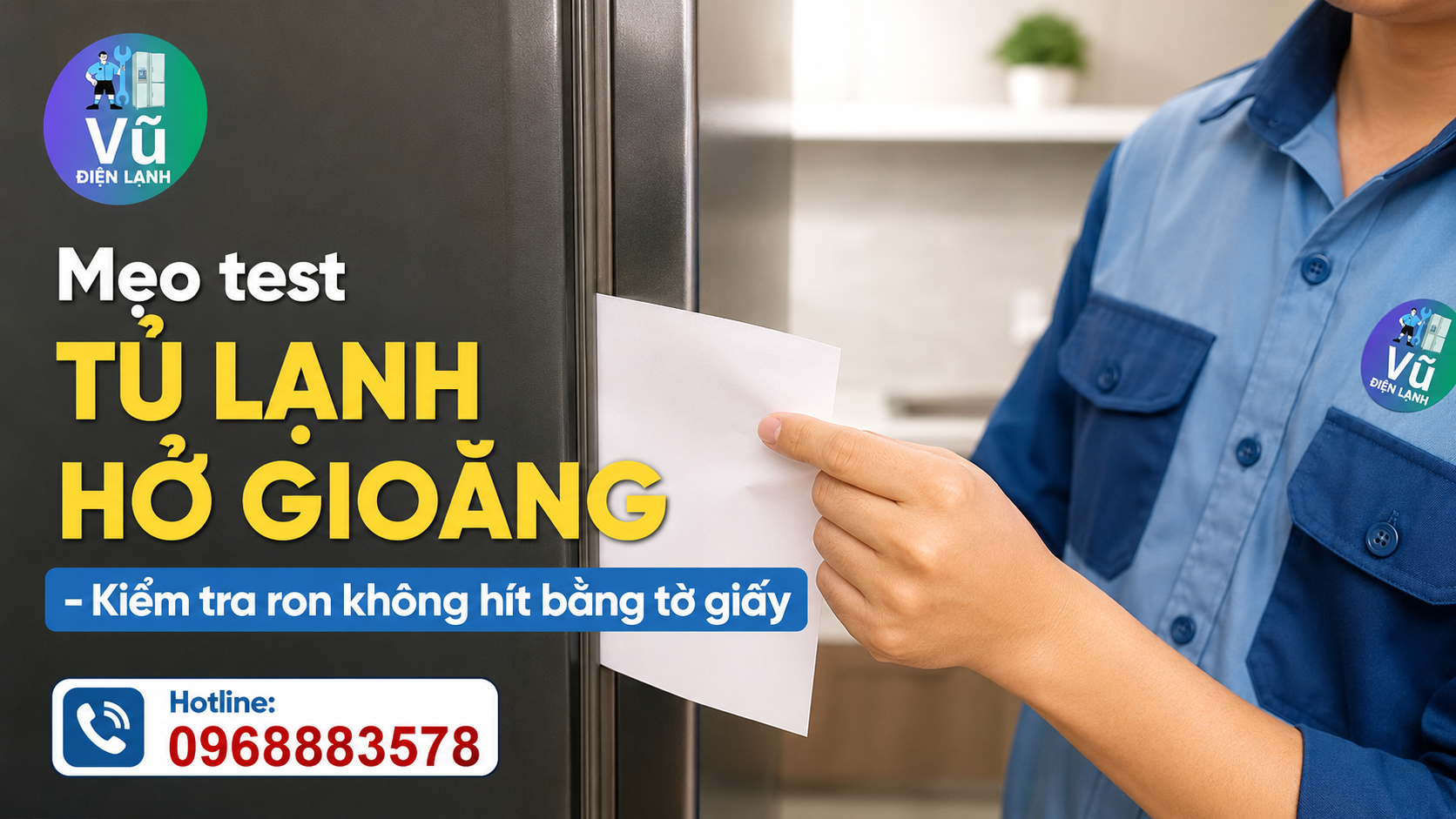 Hướng dẫn cách dùng tờ giấy mỏng kẹp vào khe cửa để kiểm tra gioăng tủ lạnh bị hở, ron không hít tại nhà.
