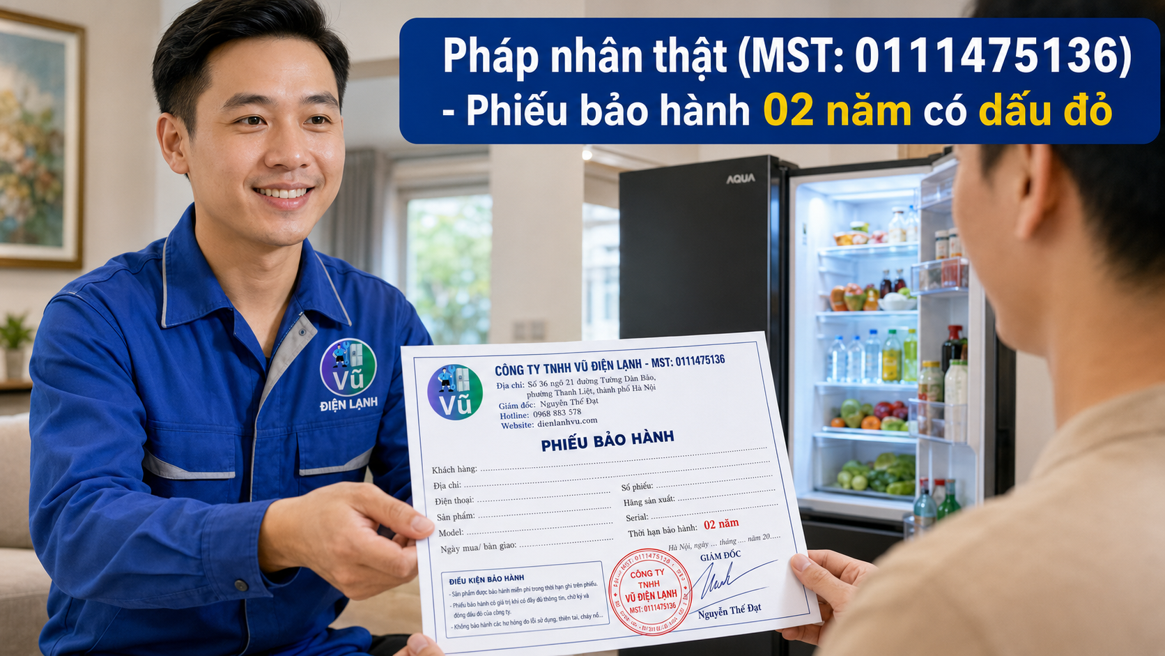 Khách hàng nhận phiếu bảo hành 02 năm có đóng dấu mộc đỏ pháp nhân của Công ty TNHH Vũ Điện Lạnh sau khi sửa xong tủ lạnh Aqua.