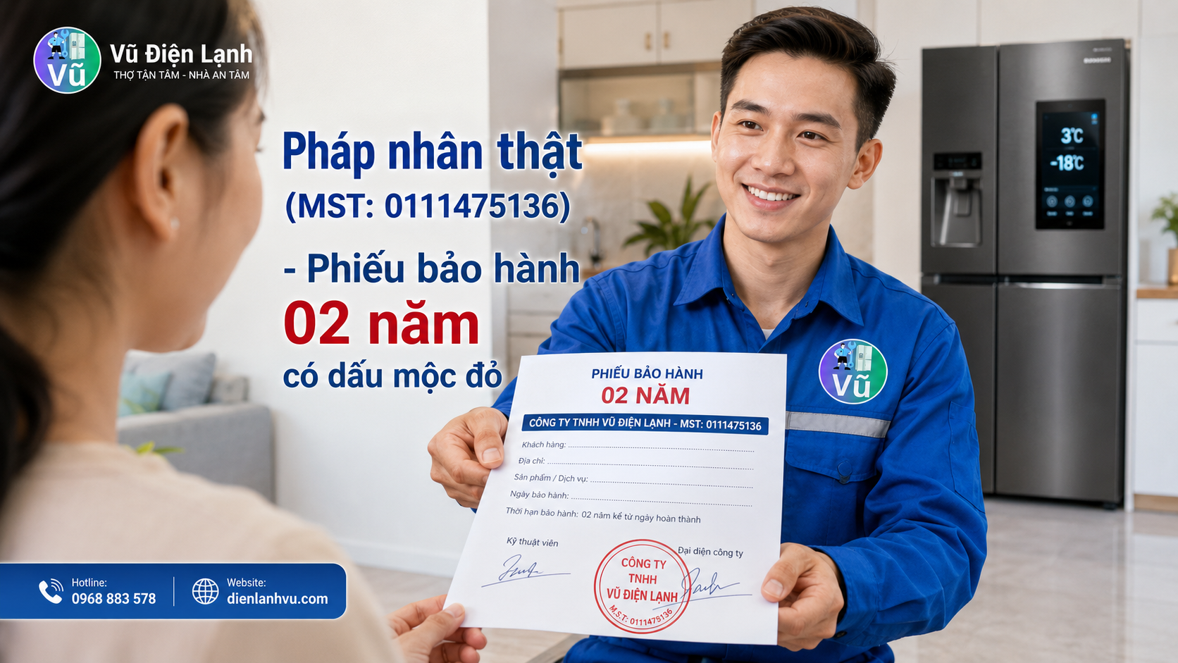 Khách hàng nhận phiếu bảo hành 02 năm có đóng dấu mộc đỏ pháp nhân của Vũ Điện Lạnh sau khi sửa dứt điểm lỗi tủ lạnh chạy liên tục.