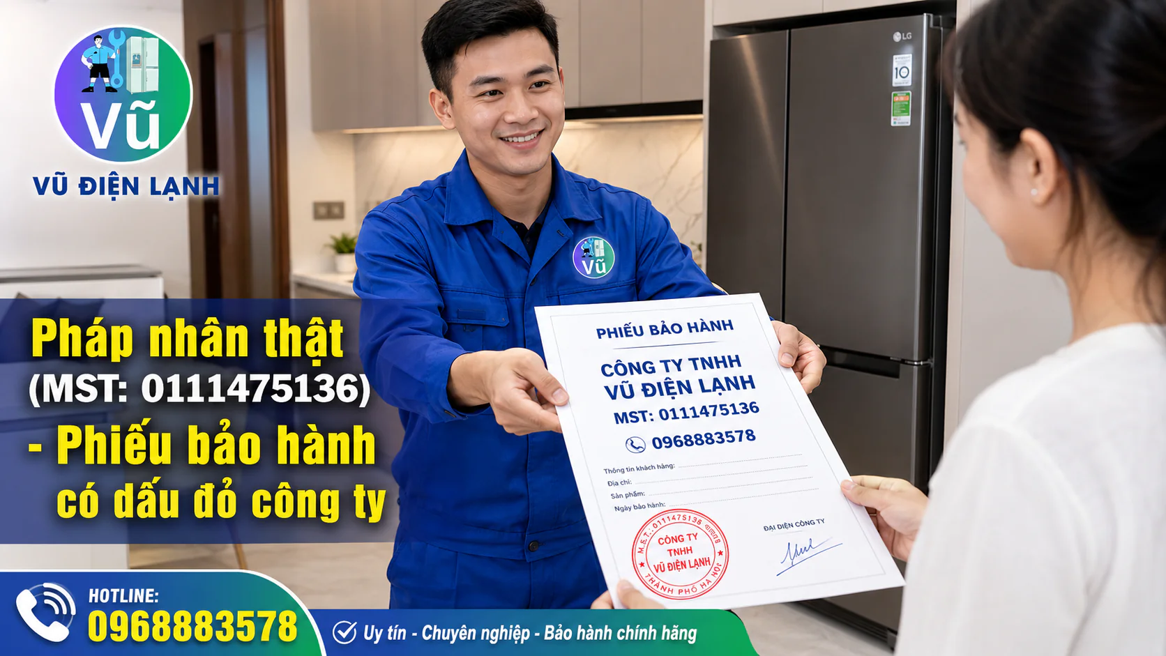 Khách hàng nhận phiếu bảo hành 02 năm có đóng dấu mộc đỏ pháp nhân của Công ty TNHH Vũ Điện Lạnh sau khi sửa xong.