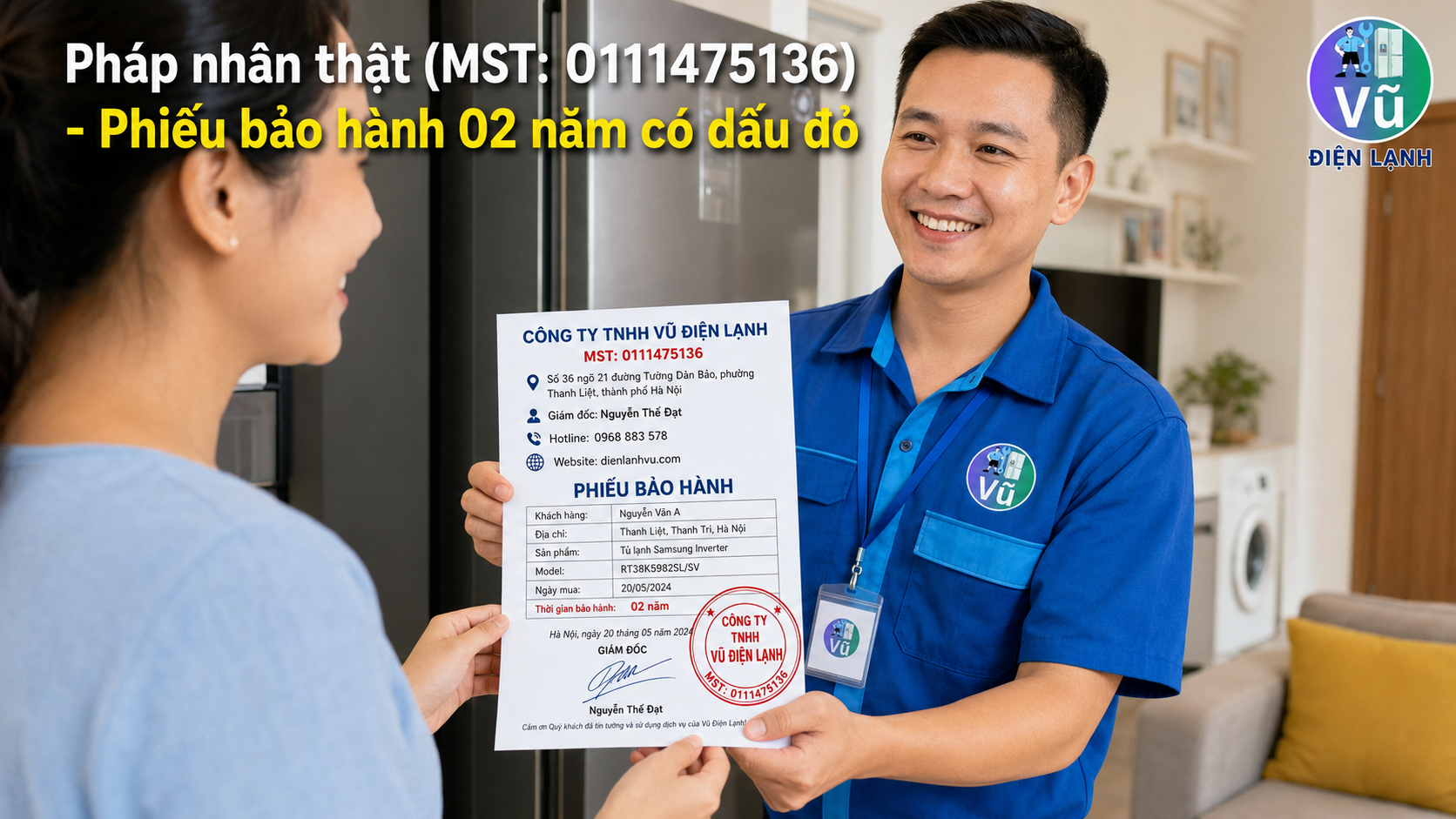 Khách hàng nhận phiếu bảo hành 02 năm có đóng dấu mộc đỏ pháp nhân của Công ty TNHH Vũ Điện Lạnh sau khi sửa xong tủ lạnh Panasonic.