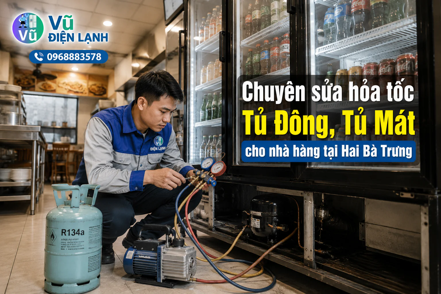 Dịch vụ sửa chữa hỏa tốc tủ đông, tủ mát công suất lớn cho các cửa hàng kinh doanh, quán ăn tại khu vực quận Hai Bà Trưng.