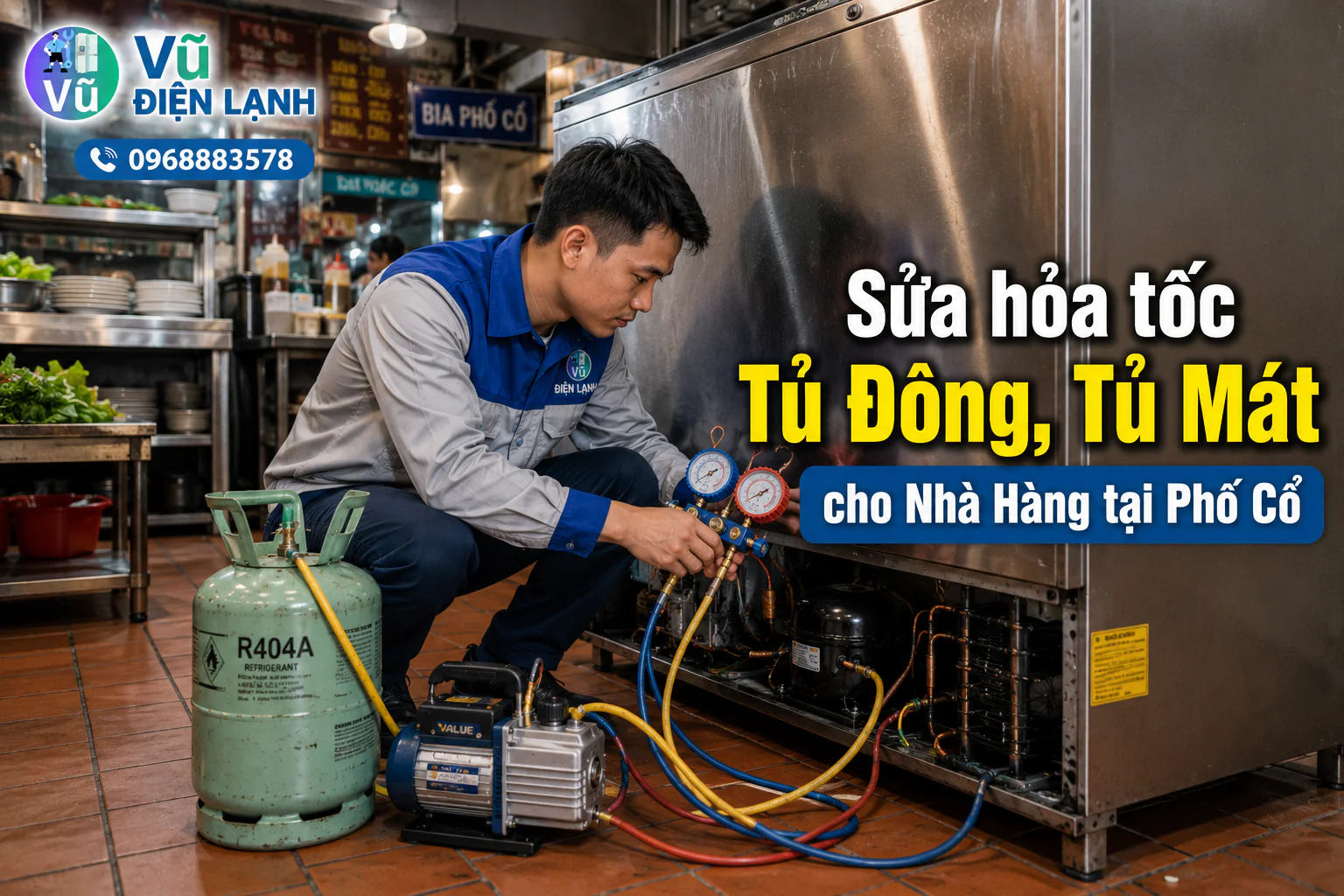 Dịch vụ sửa chữa hỏa tốc tủ đông, tủ mát công suất lớn ngoài giờ hành chính cho các quán ăn, nhà hàng tại khu phố cổ Hoàn Kiếm.