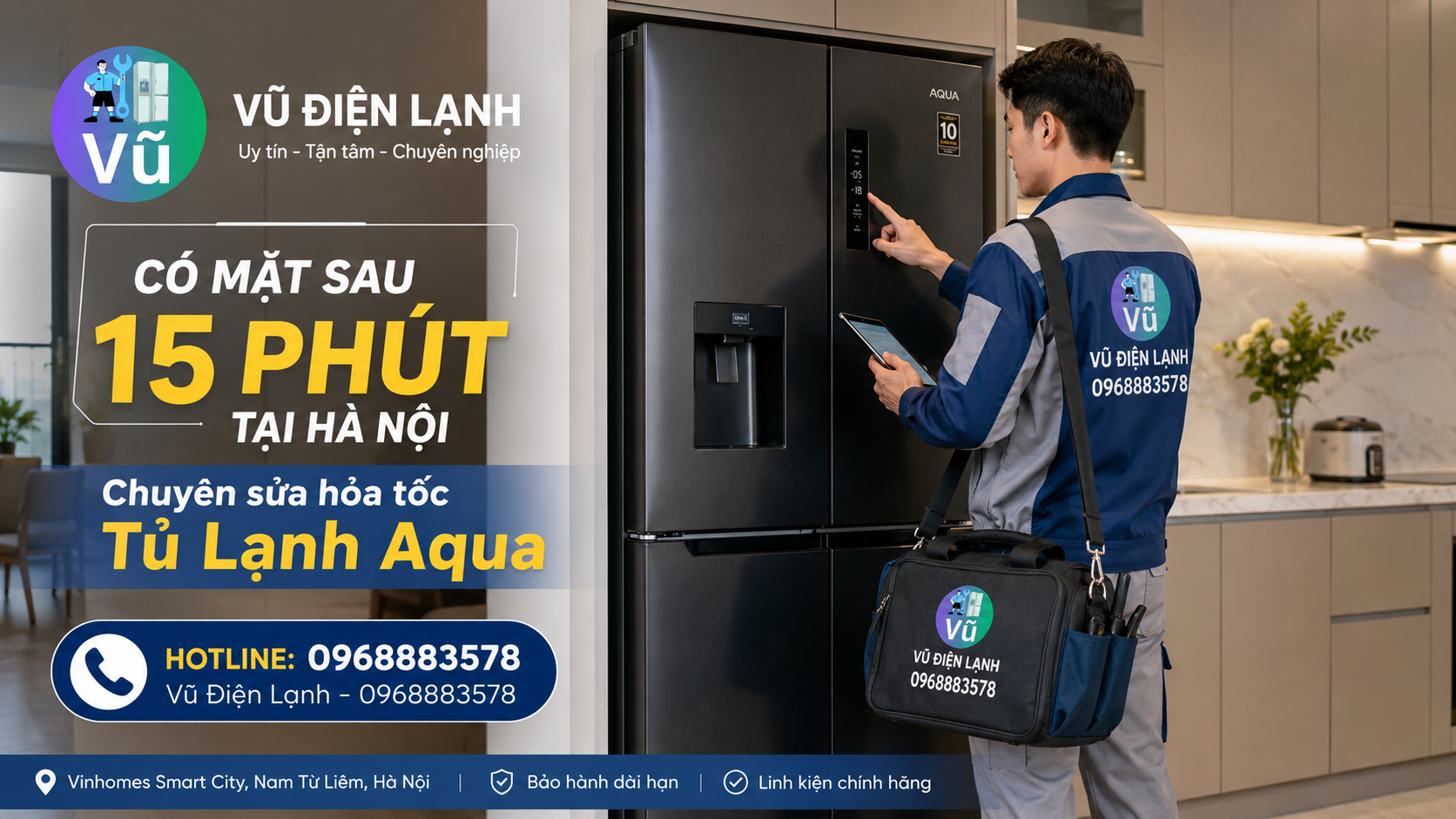 Kỹ thuật viên Vũ Điện Lạnh nhanh chóng có mặt tại chung cư Vinhomes Smart City Hà Nội sau 15 phút để sửa tủ lạnh Aqua 4 cánh.