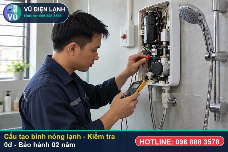 Kỹ thuật viên Vũ Điện Lạnh kiểm tra và xử lý cấu tạo bình nóng lạnh (sơ đồ cấu tạo chi tiết 10 bộ phận bên trong và nguyên l) tại nhà Hà Nội